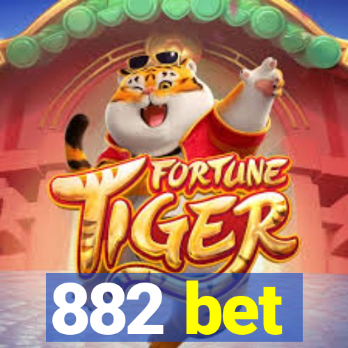 882 bet